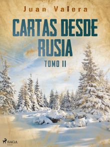 Cartas desde Rusia Tomo II