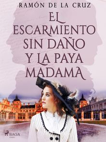 El escarmiento sin dao y la paya madama