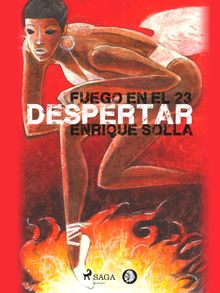 Fuego en el 23: Despertar