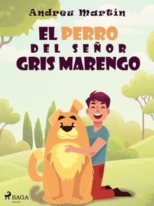 El perro del seor Gris Marengo