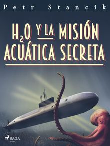 H20 y la misin acutica secreta