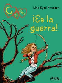 C de Clara 6: Es la guerra!