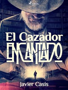 El cazador encantado