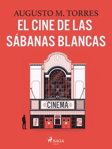 El cine de las sbanas blancas