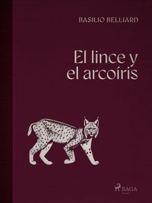 El lince y el arcoris