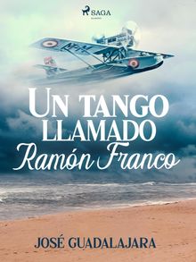 Un tango llamado Ramn Franco