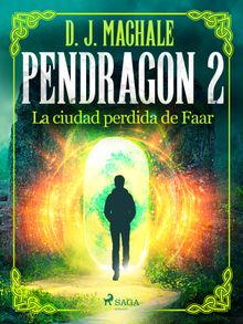 Pendragon 2: La ciudad perdida de Faar