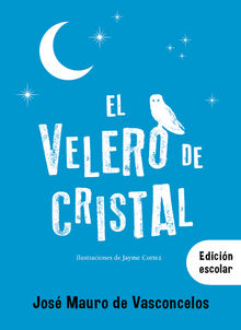 El velero de cristal