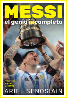 Messi, el genio completo