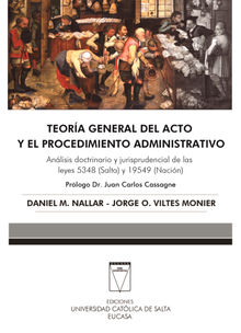 Teora general del acto y el procedimiento administrativo