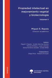 Propiedad intelectual en mejoramiento vegetal y biotecnologa  - Volumen II