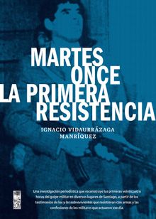 Martes once la primera resistencia