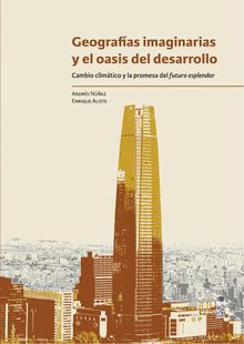 Geografas imaginarias y el oasis del desarrollo