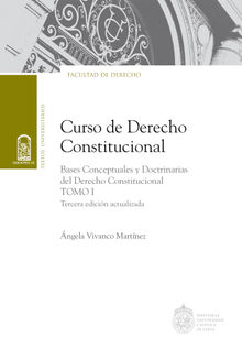 Curso de Derecho Constitucional. Tomo I