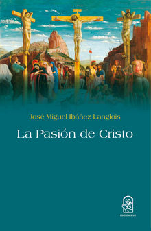 La pasin de Cristo