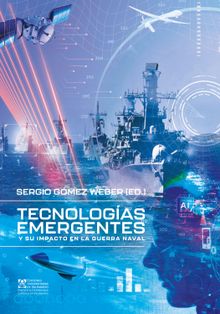 Tecnologas emergentes y su impacto en la guerra naval