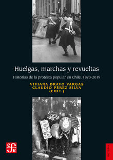 Huelgas, marchas y revueltas