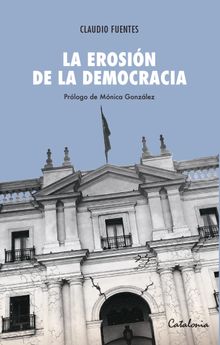 La erosin de la democracia