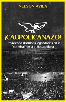 ?Caupolicanazo!