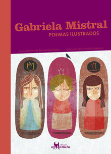 Gabriela Mistral, poemas ilustrados