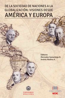 De la sociedad de las naciones a la globalizacin: Visiones desde Amrica y Europa