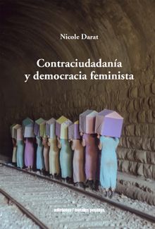 Contraciudadana y democracia feminista