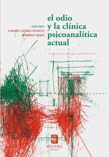 El odio y la clnica psicoanaltica actual