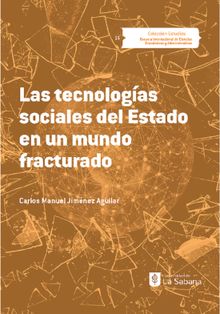 Las tecnologas sociales del estado en un mundo fracturado