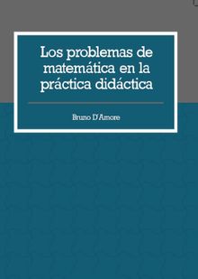 Los problemas de matemtica en la prctica didctica