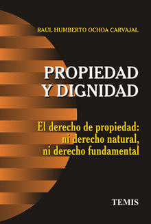 Propiedad y dignidad