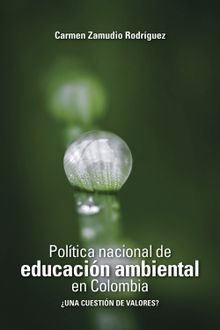 Poltica nacional de educacin ambiental en Colombia