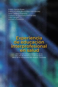 Experiencia de educacin interprofesional en salud