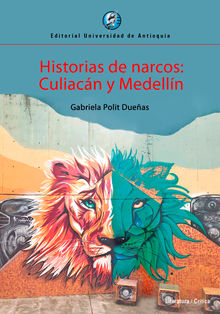 Historias de narcos: Culiacn y Medelln