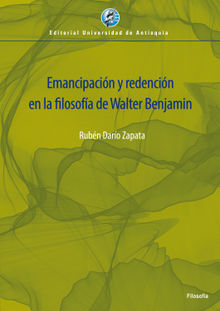 Emancipacio?n y redencio?n en la filosofi?a de Walter Benjamin