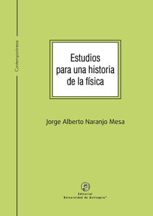 Estudios para una historia de la fsica