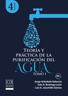 Teora y prctica de la purificacin del agua potable. Tomo 1