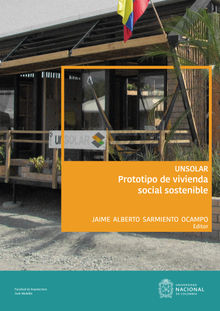 UNSOLAR: Prototipo de vivienda social sostenible