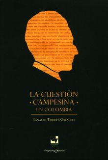 La cuestin campesina en Colombia