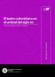 El teatro colombiano en el umbral del siglo XXI