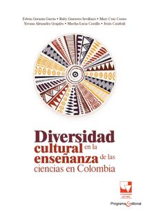 Diversidad cultural en la enseanza de las ciencias en Colombia