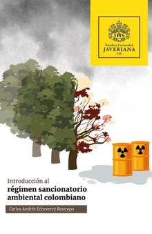 Introduccin al rgimen sancionatorio ambiental colombiano