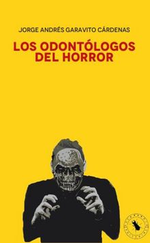 Los odontlogos del horror