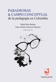 Paradigmas y campo conceptual de la pedagoga en Colombia