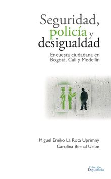 Seguridad, Polica y Desigualdad