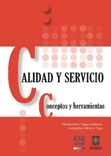 Calidad y servicio. Concepto y herramientas