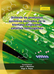 Sntesis de productos qumicos derivados de la biomasa empleando catlisis heterognea