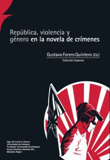 Repblica, violencia y gnero en la novela de crmenes