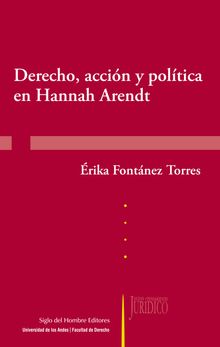Derecho, accin y poltica en Hannah Arendt