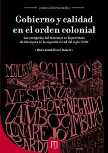 Gobierno y calidad en el orden colonial