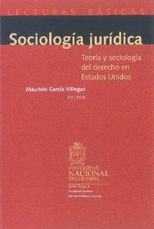 Sociologa jurdica. Teora y sociologa del derecho en Estados Unidos